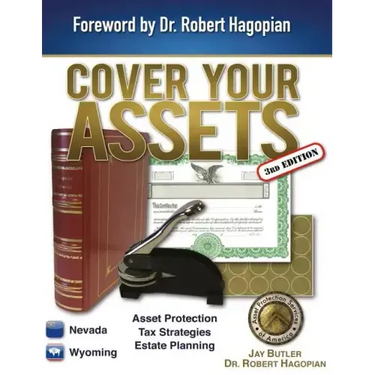 Cover Your Assets (3rd Edition): Asset Protection, Tax Strategies, Estate Planning