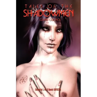 Tales of the Shadowmen 6: Grand Guignol