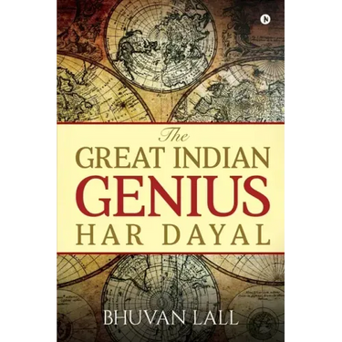 The Great Indian Genius Har Dayal