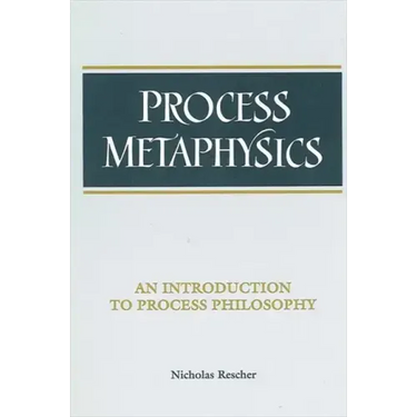 Process Metaphysics: An Introduction to Process Philosophy
