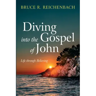 Diving Into the Gospel of John: Life Through Believing