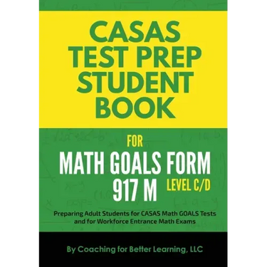 CASAS Test Prep Student Book for Math GOALS Form 917 M Level C/D