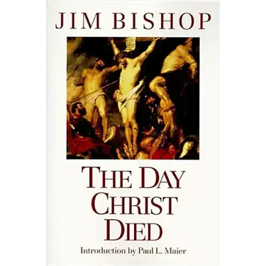 The Day Christ Died