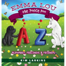 Emma Lou the Yorkie Poo: Alphabet, Feelings and Friends