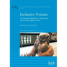 Inclusive Visions: The Museum Experience of Young Blind and Partially Sighted Visitors