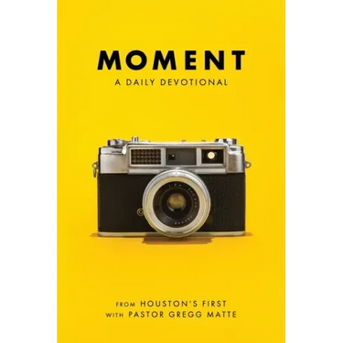 Moment: A Daily Devotional