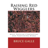 Raising Red Wigglers: Most Popular Composting And Panfishing Worm