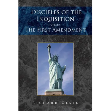Disciples of the Inquisition Versus the First Amendment
