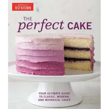 The Perfect Cake: Your Ultimate Guide to Classic, Modern, and Whimsical Cakes