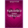 Frankenstein In Love: The Marriage of Percy Bysshe Shelley and Mary Shelley