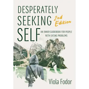 Desperately Seeking Self Second Edition
