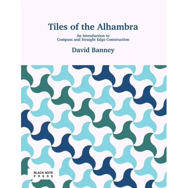 Tiles of the Alhambra: An Introduction to Compass and Straight Edge Construction