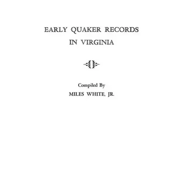 Early Quaker Records in Virginia
