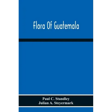 Flora Of Guatemala