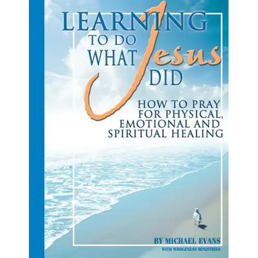 Learning to Do What Jesus Did