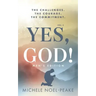 Yes, God! Volume 2 Men's Edition: The Challenges. The Courage. The Commitment.