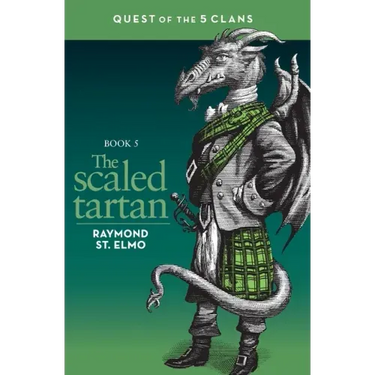 The Scaled Tartan: Quest of the Five Clans