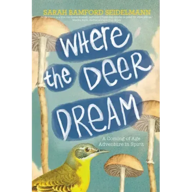 Where the Deer Dream