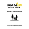 Man Up God's Way Family Devotion: Family Devotion