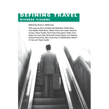 Defining Travel: Diverse Visions