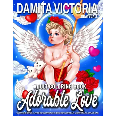 Adorable Love: An Adult Coloring Book With Cute and Adorable Love Theme