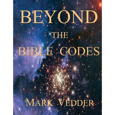 Beyond the Bible Codes