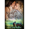 Where Love Runs Free