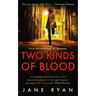 Two Kinds Of Blood