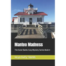 Manteo Madness: The Outer Banks Cozy Mystery Series Book 4