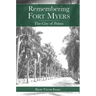 Remembering Fort Myers: The City of Palms