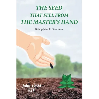 The Seed That Fell from the Master's Hand