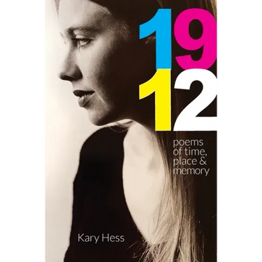1912: Poems of Time, Place & Memory