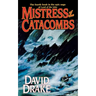 Mistress of the Catacombs