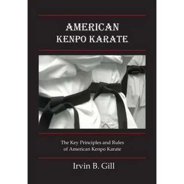 American Kenpo Karate: Its Key Principles and Rules