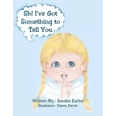 Sh! I've Got Something to Tell You