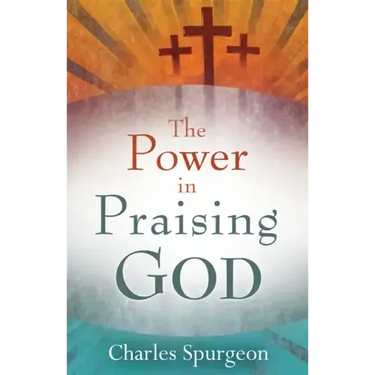 Power in Praising God