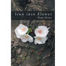 Iron into Flower