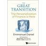 Great Transition, The: The Personalization of Finance Is Here