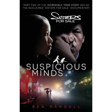 Suspicious Minds: Part two of the incredible true story behind the acclaimed 'Sisters for Sale' documentary