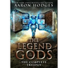 The Legend of the Gods: The Complete Trilogy