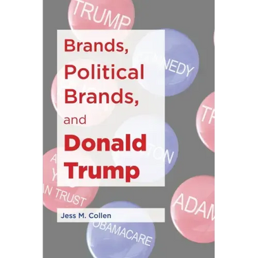 Brands, Political Brands, and Donald Trump