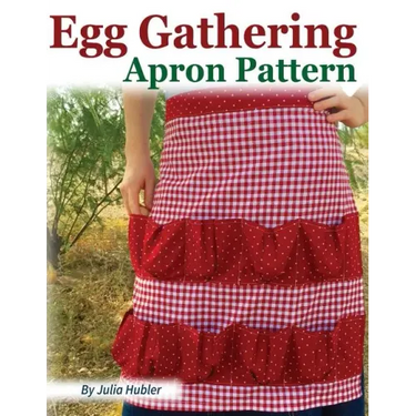 Egg Gathering Apron Pattern: Learn how to sew your own Egg Gathering Apron!