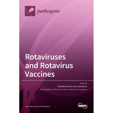 Rotaviruses and Rotavirus Vaccines