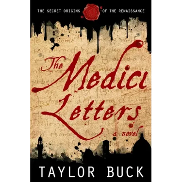 The Medici Letters: The Secret Origins of the Renaissance