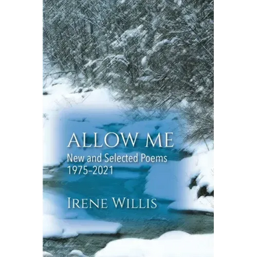 Allow Me: New and Selected Poems