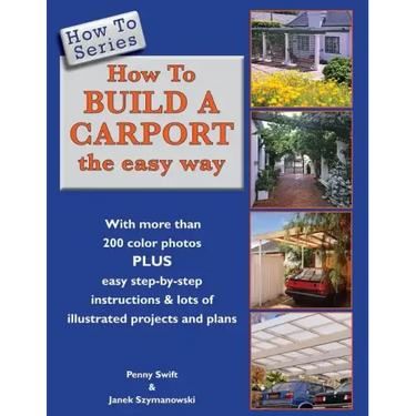How To Build a Carport: the easy way