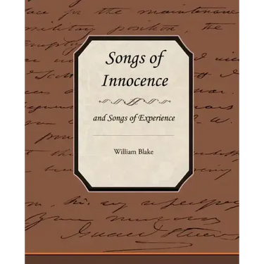 Songs of Innocence and Songs of Experience
