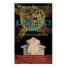 The JOHN SILENCE SERIES - Complete Collection: A Psychical Invasion + Ancient Sorceries + The Nemesis of Fire + Secret Worship + The Camp of the Dog +