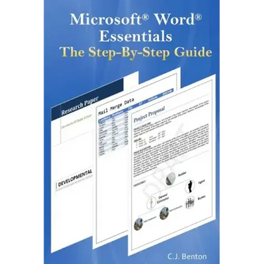 Microsoft Word Essentials The Step-By-Step Guide