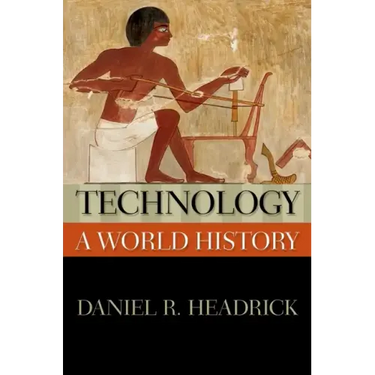 Technology: A World History